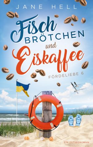 [Fördeliebe 06] • Fischbrötchen und Eiskaffee